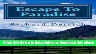 DOWNLOAD Escape To Paradise: Living   Retiring In Panama Online PDF