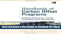 EPUB Download Handbook of Carbon Offset Programs: Trading Systems, Funds, Protocols and Standards