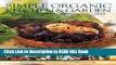 Read Book Simple Organic Kitchen   Garden (Simple Organic) (Simple Organic) Full eBook