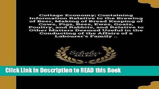 Download eBook Cottage Economy; Containing Information Relative to the Brewing of Beer, Making of