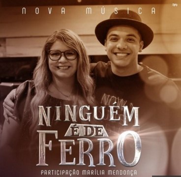 Wesley Safadão - Ninguém é de ferro Part. Marília Mendonça