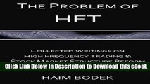 [Read Book] The Problem of HFT - Collected Writings on High Frequency Trading    Stock Market
