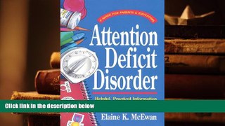 READ book Attention Deficit Disorder (Guides for Parents and Educators Series) Elaine K. McEwan