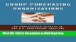 [DOWNLOAD] Group Purchasing Organizations: An Undisclosed Scandal in the U.S. Healthcare Industry