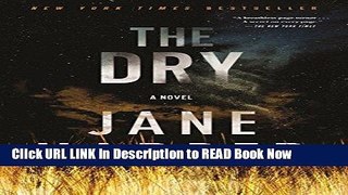 [Popular Books] The Dry: A Novel Full Online