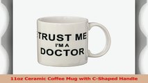 Rikki Knight Trust Me Im a Doctor Ceramic Coffee Mug 11 oz White ced9346c