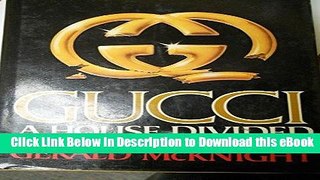 [Read Book] Gucci: A House Divided Kindle