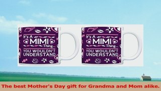Grandma Gifts Its a Mimi Thing You Wouldnt Understand 2 Pack Gift Coffee Mugs Tea Cups 3e68efff