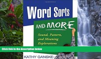 Read Online Word Sorts and More: Sound, Pattern, and Meaning Explorations K-3 (Solving Problems in