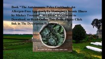 Download The Autoimmune Paleo Cookbook: An Allergen-Free Approach To Managing Chronic Illness ebook PDF