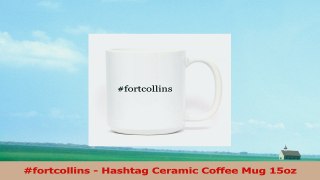 fortcollins  Hashtag Ceramic Coffee Mug 15oz 8fdf2e4e