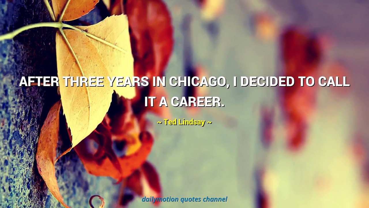 Ted Lindsay Quotes