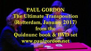 Paul Gordon's The Ultimate Transposition 2017 - Card Magic Trick