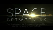 The Space Between Us - Social – Exclusive Teaser Interview with Asa Butterfield