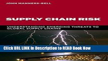 [Popular Books] Supply Chain Risk: Understanding Emerging Threats to Global Supply Chains FULL