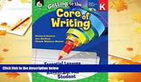 PDF  Getting to the Core of Writing: Essential Lessons for Every Kindergarten Student Richard