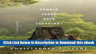 DOWNLOAD Should Trees Have Standing?: Law, Morality, and the Environment Online PDF