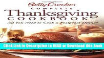 BEST PDF Betty Crocker Complete Thanksgiving Cookbook: All You Need to Cook a Foolproof Dinner