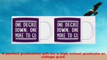 Graduate Gifts One Degree Down One More to Go Graduation 2 Pack Gift Coffee Mugs Tea Cups 4926f6fb
