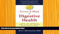 FREE [DOWNLOAD] Dr. M s Seven-X Plan for Digestive Health: Acid Reflux, Ulcers, Hiatal Hernia,