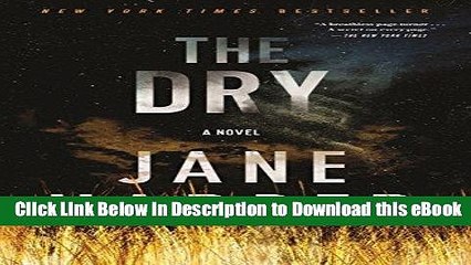 [Read Book] The Dry: A Novel Mobi