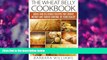 READ book The Wheat Belly Cookbook: Quick and Delicious Recipes for Losing Weight and Taking