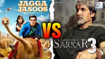 Jagga Jasoos VS Sarkar 3