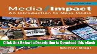 [Read Book] Media/Impact: An Introduction to Mass Media Mobi