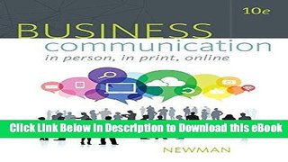 [Read Book] Business Communication: In Person, In Print, Online Mobi