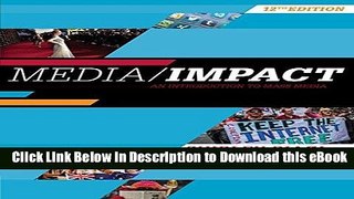 [Read Book] Media/Impact: An Introduction to Mass Media (Cengage Series in Communication Arts)