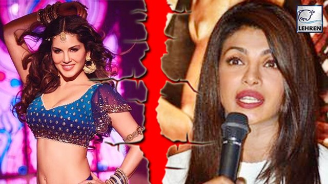 Priyanka Chopra TAUNTS Sunny Leone For Laila Main Laila Song