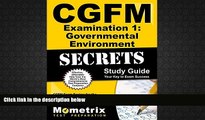 Read Online CGFM Examination 1: Governmental Environment Secrets Study Guide: CGFM Exam Review for