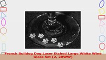French Bulldog Dog Laser Etched Large White Wine Glass Set 2 20WW b8dbf068
