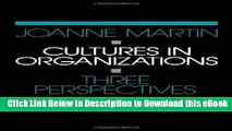 [Read Book] Cultures in Organizations: Three Perspectives Online PDF
