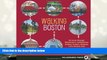 PDF [DOWNLOAD] Walking Boston: 34 Tours Through Beantown s Cobblestone Streets, Historic