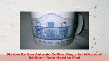 Starbucks San Antonio Coffee Mug  Architectural Edition  Rare Hard to Find 2942b2ab