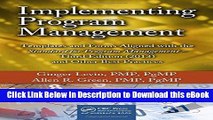 [Read Book] Implementing Program Management: Templates and Forms Aligned with the Standard for