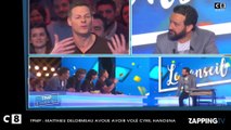 Cyril Hanouna - TPMP : Matthieu Delormeau avoue avoir volé l'animateur ! (Vidéo)
