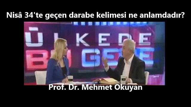 Nisâ 34'te geçen darabe kelimesi ne anlamdadır? [Prof. Dr. Mehmet Okuyan]