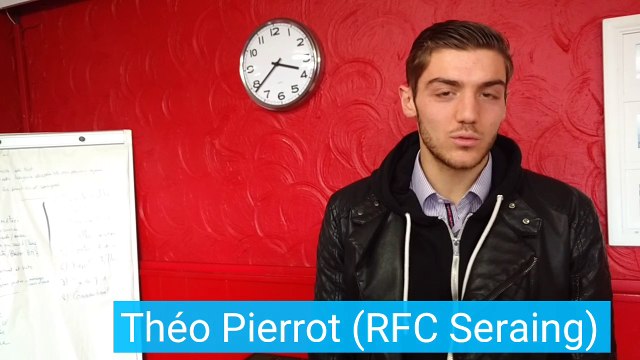 Théo Pierrot (RFC Seraing) évoque le match Seraing-Virton ce samedi 11/02