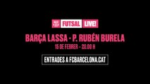 Espot ticketing Barça Lassa (futbol sala) - CD Burela J20 LNFS 2016/2017
