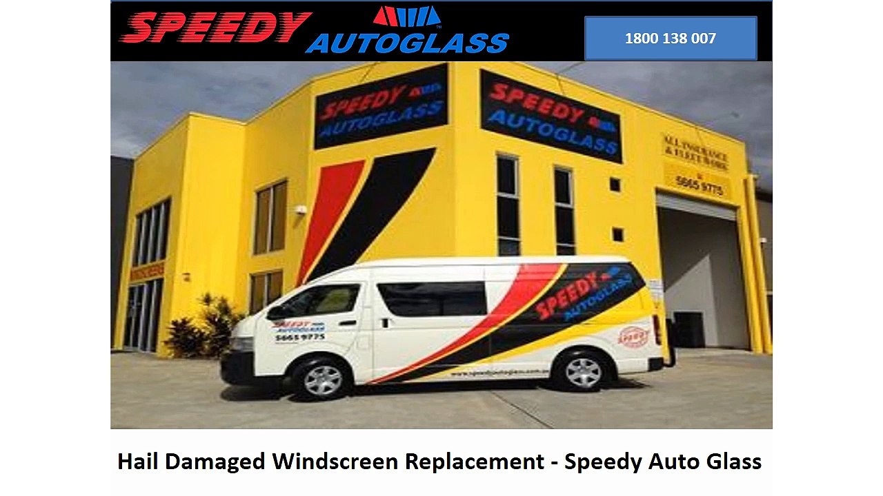 Hail Damaged Windscreen Replacement - Speedy Auto Glass