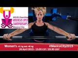 Women’s -41 kg and -45 kg | 2015 IPC Powerlifting Open Americas Championships, Mexico City