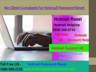 No Client Complaint For Hotmail Password Reset