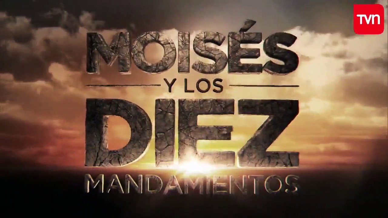 Capitulo 187 Moises Y Los Diez Mandamientos