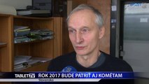 ROK 2017 BUDE PATRIT KOMETAM