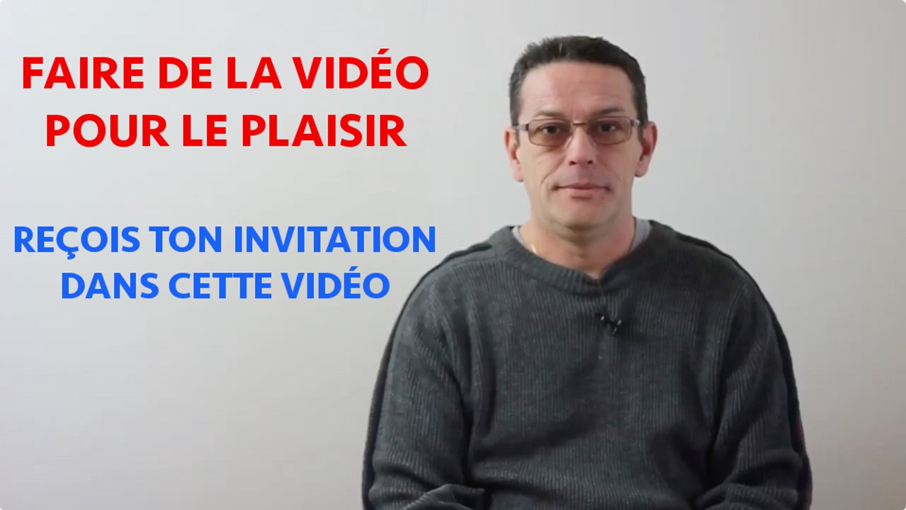 Comment faire de la vidéo pour le plaisir ?