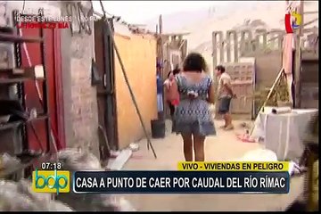 Río Rímac: familias solicitan apoyo ante peligro de colapso de viviendas