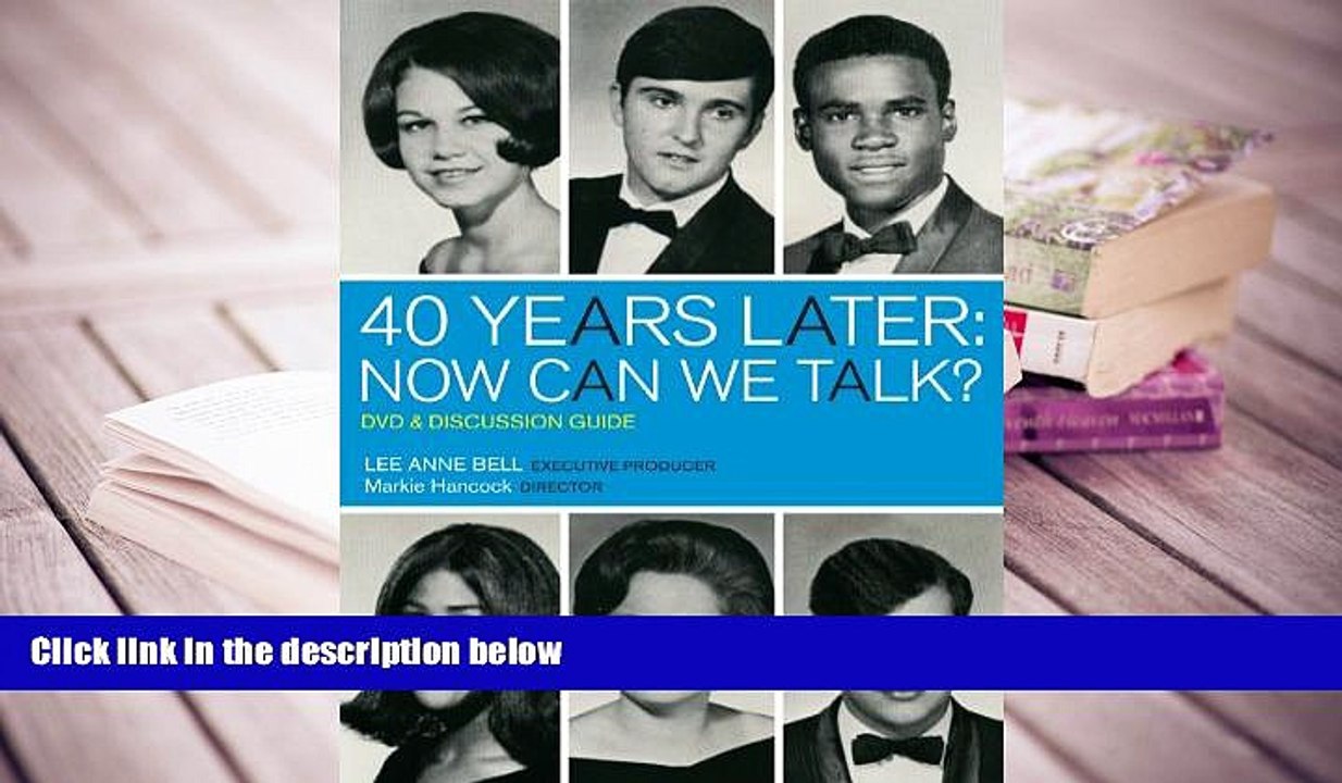 PDF [Download] 40 Years Later: Now Can We Talk? DVD and Discussion Guide [Download] Online