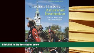 PDF [Free] Download  The Indian History of an American Institution: Native Americans and Dartmouth